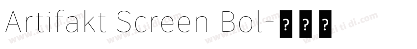 Artifakt Screen Bol字体转换